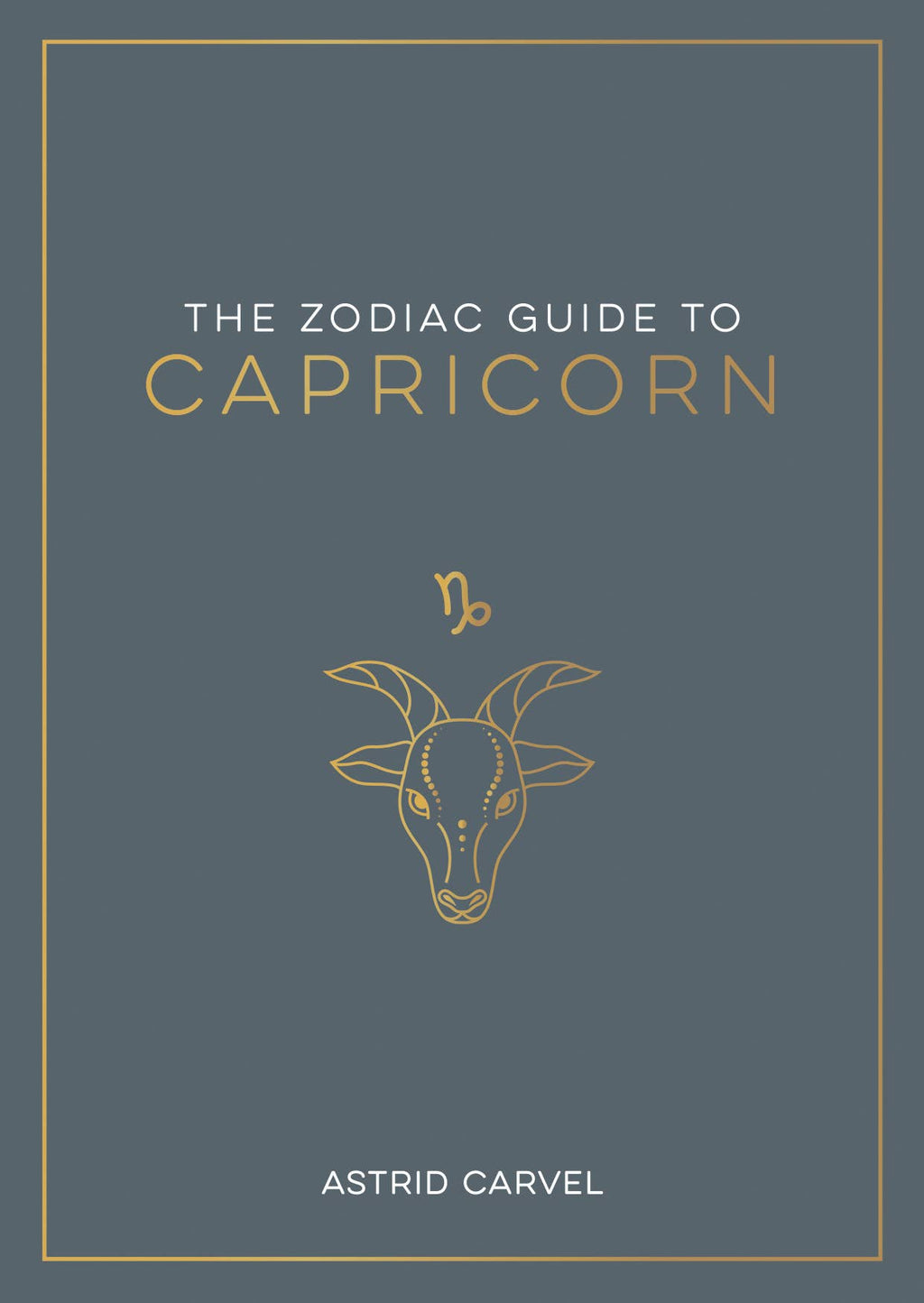 The Zodiac Guide to Capricorn - Hardcover Astrology Gift