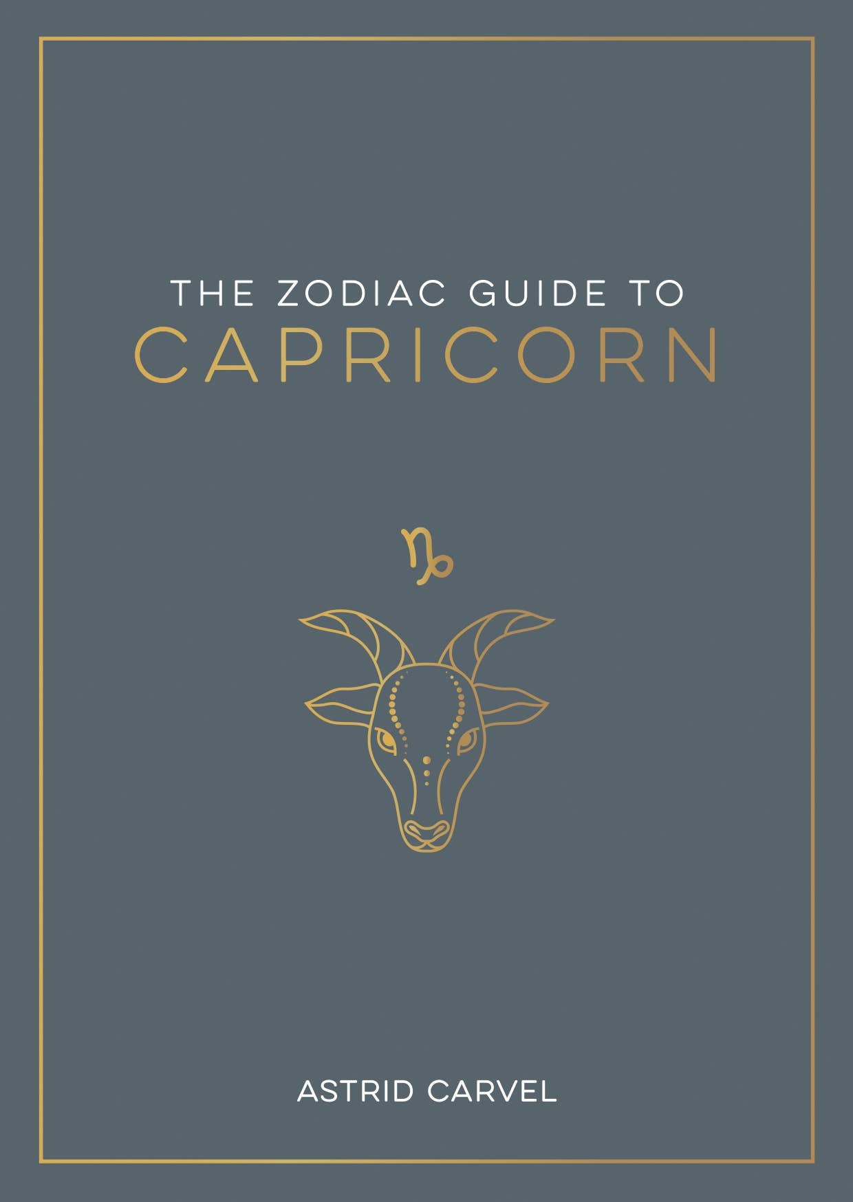 The Zodiac Guide to Capricorn - Hardcover Astrology Gift