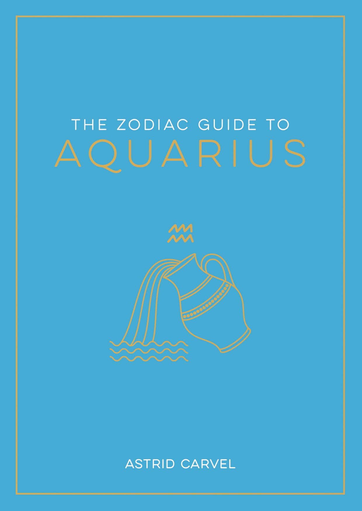 The Zodiac Guide to Aquarius - Hardcover Astrology Gift