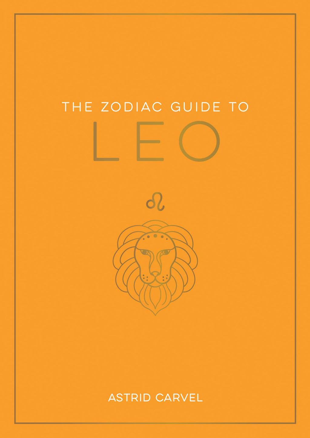 The Zodiac Guide to Leo - Hardcover Astrology Gift