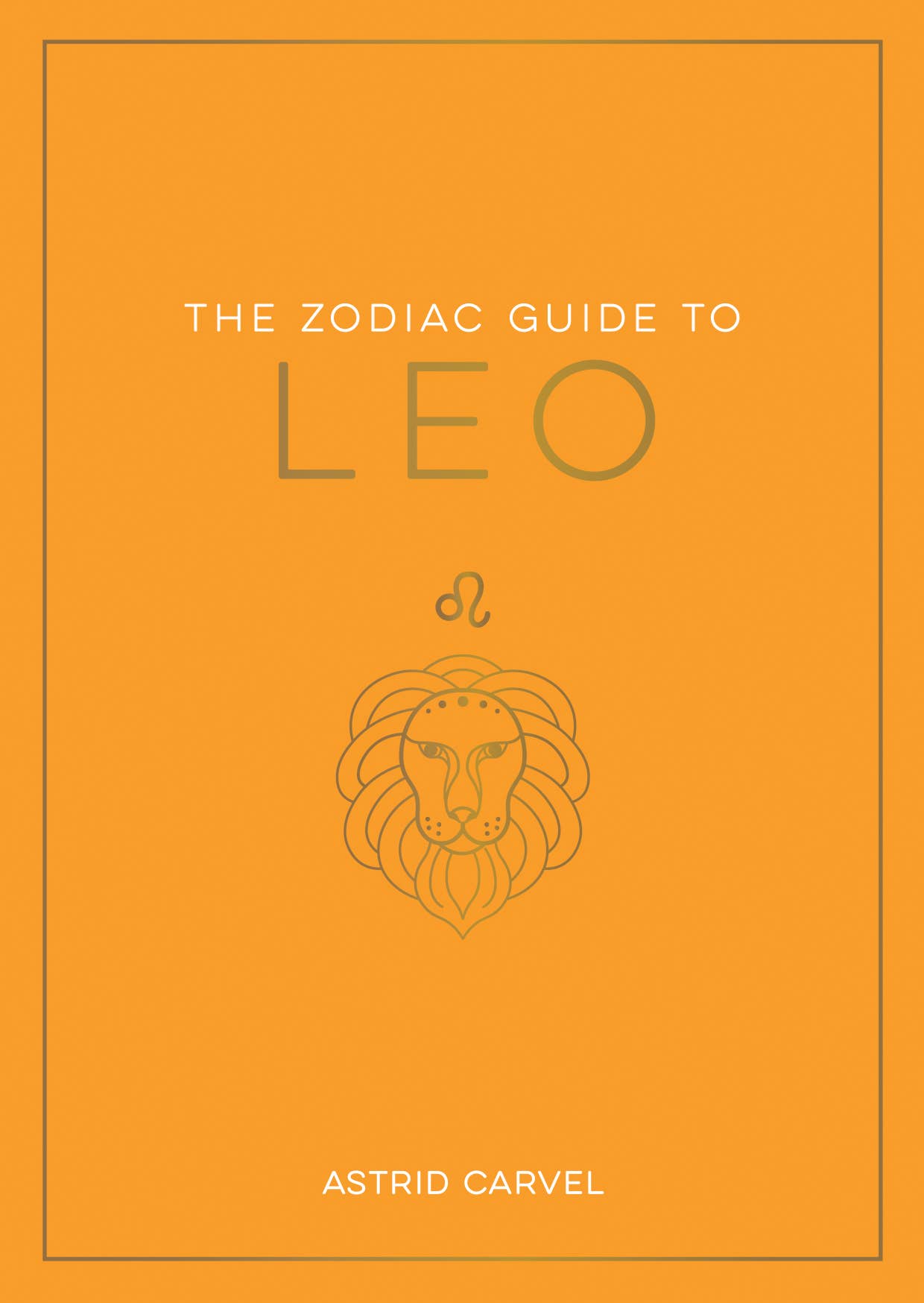 The Zodiac Guide to Leo - Hardcover Astrology Gift