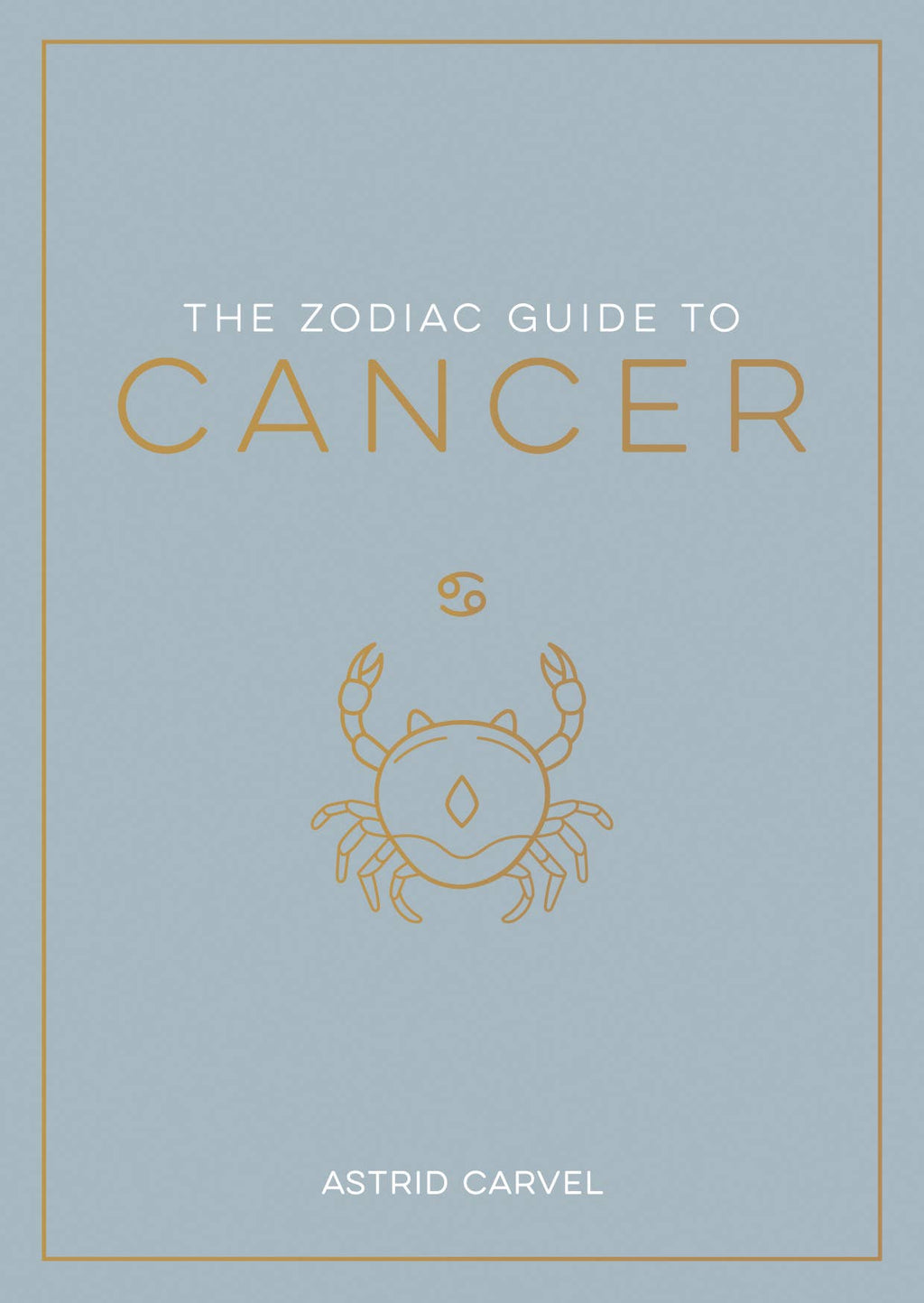 The Zodiac Guide to Cancer - Hardcover Astrology Gift